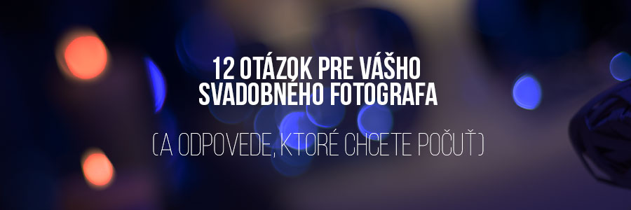 otazok svadobneho fotografa