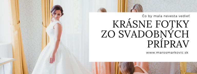 Krasne fotky zo svadobnych priprav