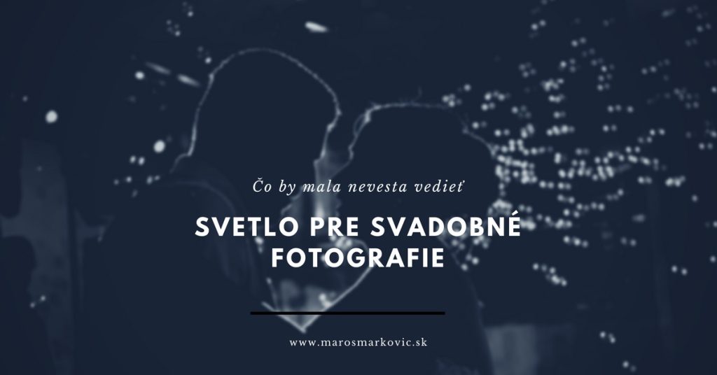 Svetlo pre svadobne fotografie